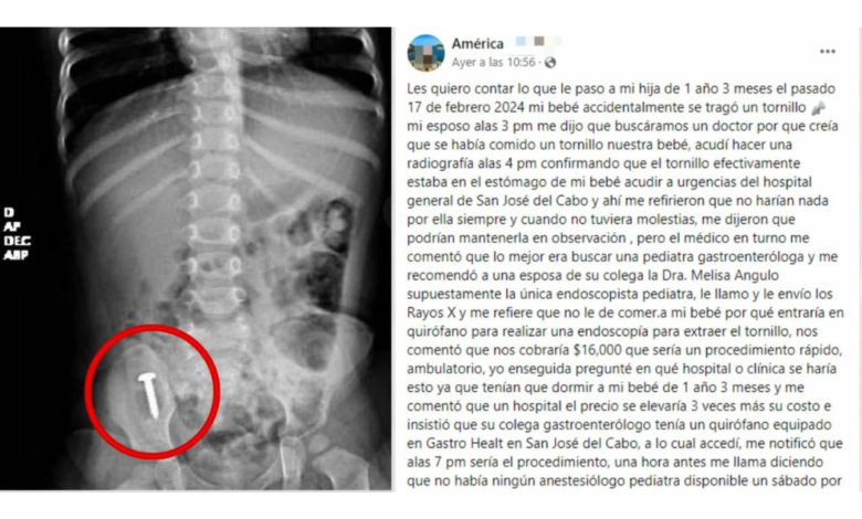 Acusan negligencia por parte de pediatra en San José del Cabo en caso de una menor que se tragó un tornillo