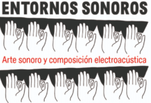 Entornos Sonoros la Fonoteca Nacional impulsa una nueva era del arte sonoro en México